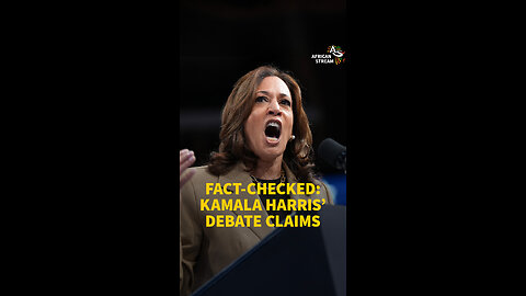 FACT-CHECKED: KAMALA HARRIS’ DEBATE CLAIMS