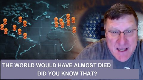 Scott Ritter: The world would have almost died - did you know that?