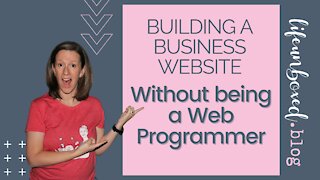 Building a Business Website Without Being a Web Programmer