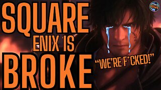 Square Enix GOES BROKE And Investors Start To PANIC