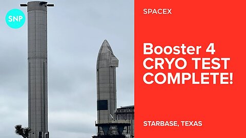 Starship Booster 4 Cryo Test Complete + NASA visits Starbase