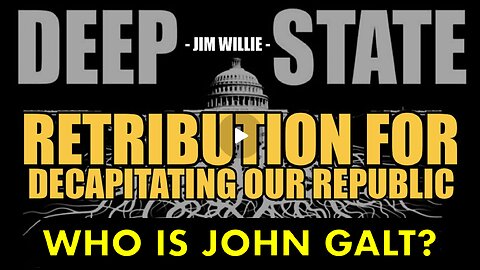 SGT REPORT W/ Jim Willie-RETRIBUTION COMING FOR DECAPITATING OUR REPUBLIC. TY SGANON, JGANON, 107