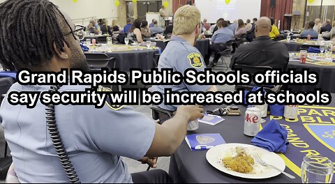 Grand Rapids Public Schools officials say security will be increased at schools