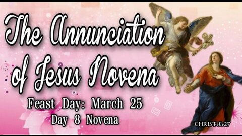 THE ANNUNCIATION OF JESUS NOVENA : Day 8