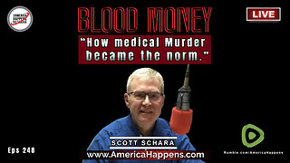 "How Medical Murder Became the Norm" with Scott Schara