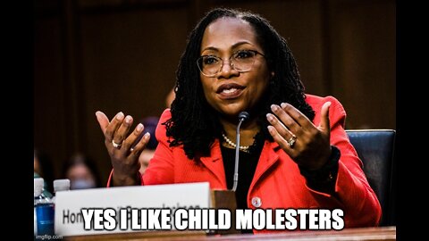 Yes Ketanji Brown Jackson Is Easy On Child Molesters