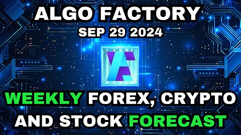 Weekly Forex Crypto Stock Market Forecast