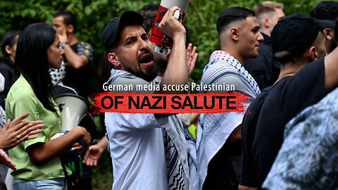 German media accuse Palestinian of Nazi salute