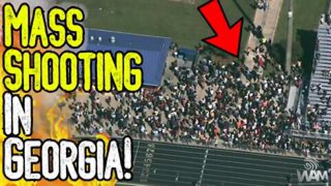 MASS SHOOTING IN GEORGIA! - Something Weird Is Happening - What You Need To Know