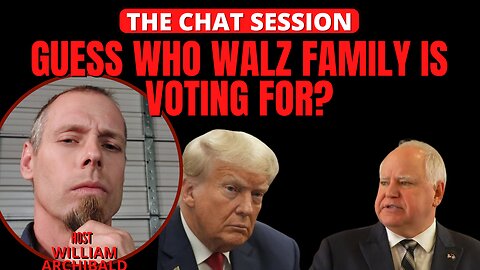 GUESS WHO WALZ FAMILY IS VOTING FOR? | THE CHAT SESSION