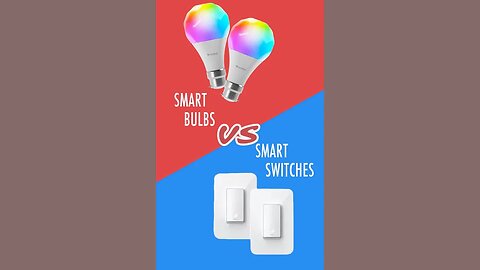 Smart Bulbs vs Smart Switches #shorts