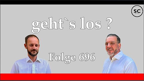 geht`s los ? Folge 696