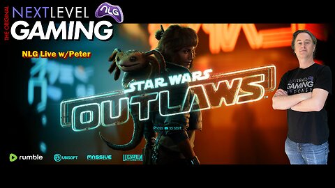 NLG Live w/ Peter: Star Wars Outlaws