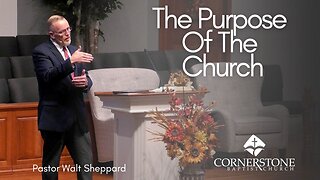 The Purpose Of The Church--Wed PM--Sep 25, 2024