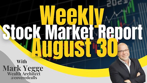 Weekly Stock Market Report August 30, 2024