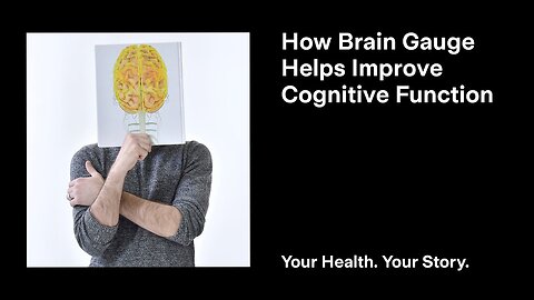 How Brain Gauge Helps Improve Cognitive Function