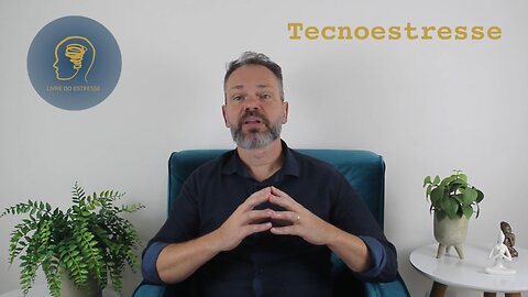 Tipos de Estressores – Tecnoestresse