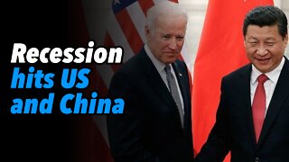 Recession hits US and China