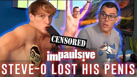 HOW STEVE-O LOST HIS PENIS - IMPAULSIVE EP. 10