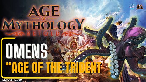 Age of Mythology RETOLD - The Age of the TRIDENT - OMENS Mission!