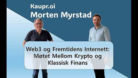 #10 Web3 og Krypto: Møtet mellom fremtidens internett og klassisk finans