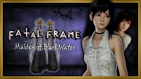 Looking For Mom! ~ Part 12 (Fatal Frame: MOBW)