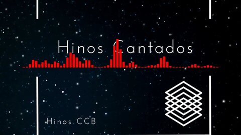 Hinos CCB - Hinos Cantados