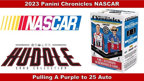 BANG!! Pulling A Purple To 25 Auto & Green Parallels Out Of A 2023 Panini Chronicles NASCAR Blaster