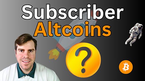 Analyzing Altcoins: Subscriber Picks