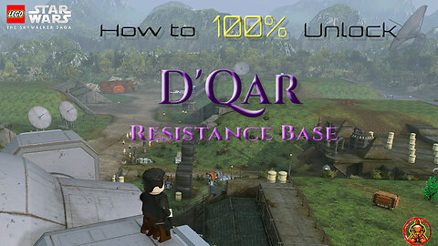 How to 100% Unlock, D'Qar - Resistance Base. Lego Starwars The Skywalker Saga.