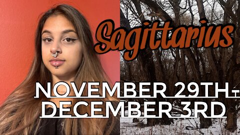 Sagittarius November 29th-December 3rd 2021| Focused On Your Goal, Moving With Intention - Weekly