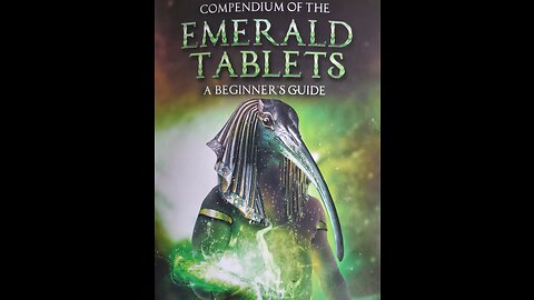 Book Study part 5 Compendium Of The Emerald Tablets