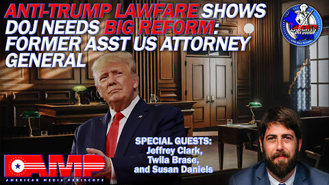 Anti-Trump Lawfare Shows DOJ Needs Big Reform: Former Asst US Attorney General | Liberty Hour Ep. 43