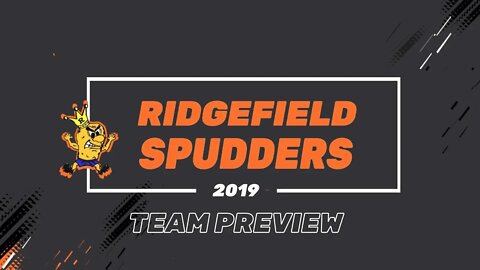 Ridgefield Spudders Team Preview 2019