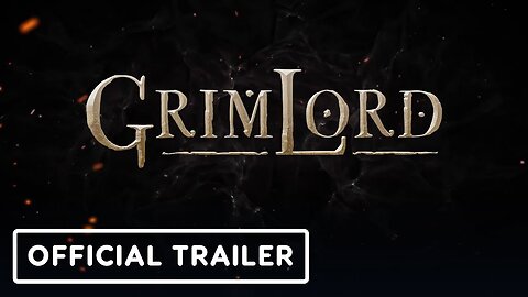 Grimlord - Official Early Access Release Date Trailer | Upload VR Showcase 2023