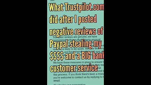 What Trustpilot.com did after I posted negative reviews of Paypal ..