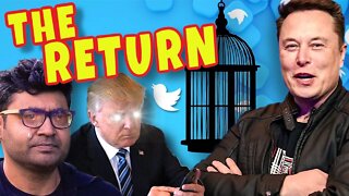 IT'S HAPPENING: Donald Trump WILL RETURN to Twitter When Elon Musk Takes Over