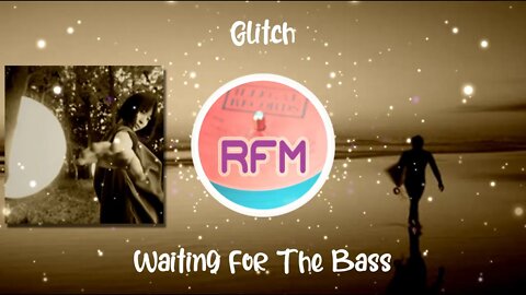 Waiting For The Bass - Glitch - Royalty Free Music RFM2K