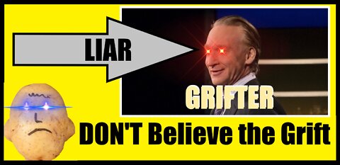 Do Not Believe Bill Maher's Grift | He is STILL a LEFTOID He Just Didn't Want to Ride off the Cliff