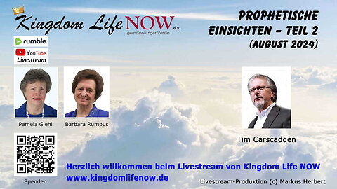 Prophetische Einsichten - Teil 2 (August 2024 / Tim Carscadden)