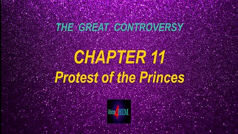 The Great Controversy - CHAPTER 11