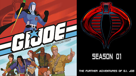 G.I. JOE: THE FURTHER ADVENTURES OF G.I. JOE - S01 E01 - 1985