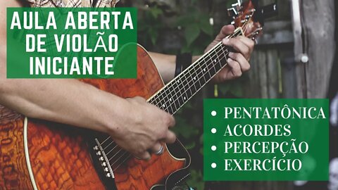 Aula de Violão Iniciantes - Pentatônica, Acordes, Intervalos,