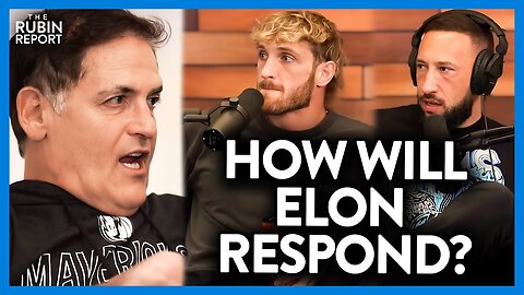 Mark Cuban Plays Dirty While Trashing Elon Musk Again to Logan Paul & Mike Majlak