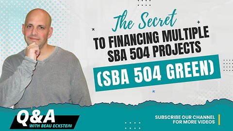 The Secret to Maximizing your SBA 504 Loan Proceeds [SBA 504 Green Program]