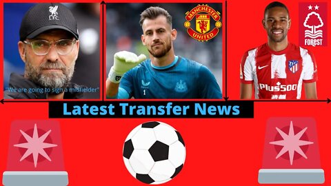 Transfer News- Jurgen Klopp, Martin Dubravka Man Utd, Renan Lodi Nottingham Forrest #transfers