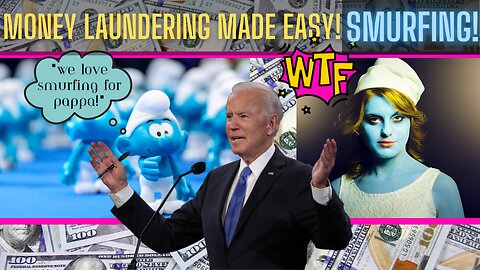 Money Laundering Made Easy - It's Called SMURFING - You Are Not Going To Believe Your Eyes!