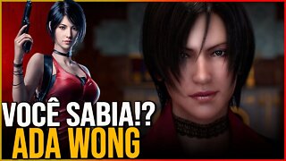 8 Curiosidades Incríveis Sobre Ada Wong.