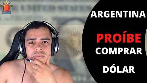 ⚠️ARGENTINA PROÍBE COMPRA DE DÓLARES PARA QUEM ADQUIRIU CRIPTOMOEDAS⚠️