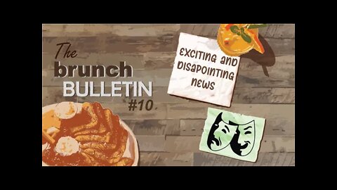 Exciting Kickstarter News-The Brunch Bulletin Episode 10